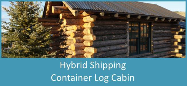 Hybrid Shipping Container and Log Cabin Home Built Blog Cover