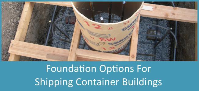 Shipping Container Home Foundation Types Blog Cover