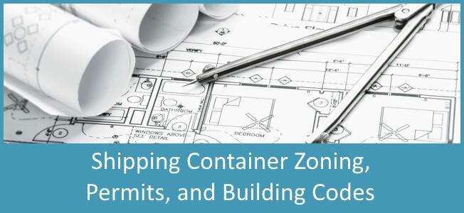 Shipping Container Zoning Permits and Building Codes Blog Cover