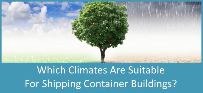 Which-Climates-Are-Suitable-For-Shipping-Container-Homes-Blog-Cover